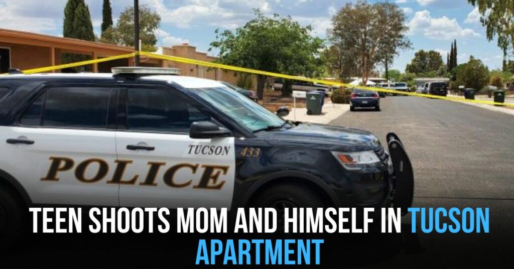 Teen Shoots Mom and Himself in Tucson Apartment