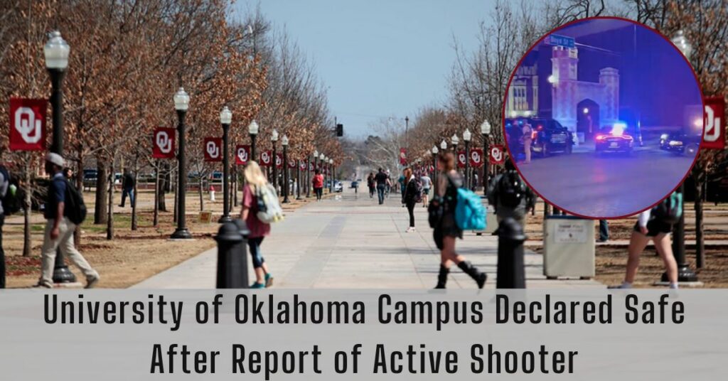 University of Oklahoma Campus Declared Safe After Report of Active Shooter