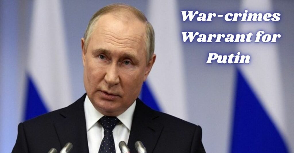 War-crimes Warrant for Putin