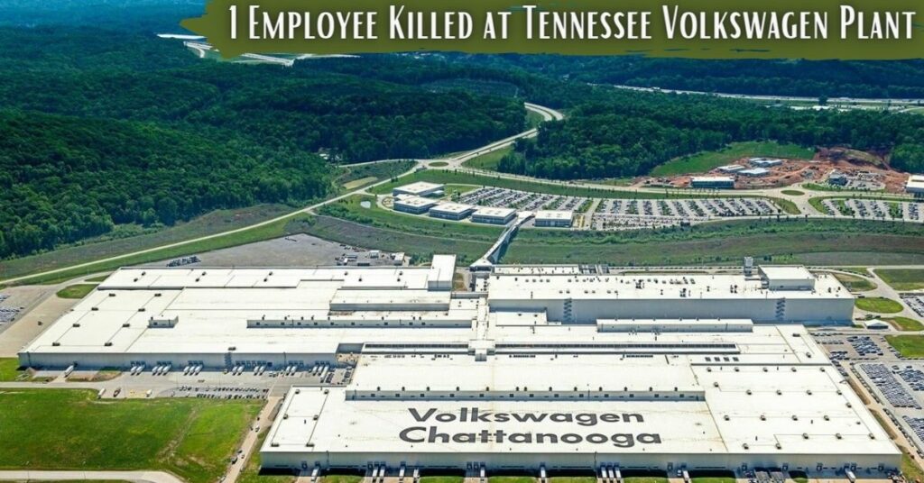 1 Employee Killed at Tennessee Volkswagen Plant