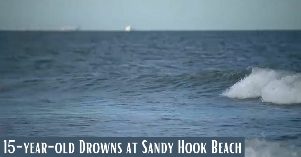 15-year-old Drowns at Sandy Hook Beach