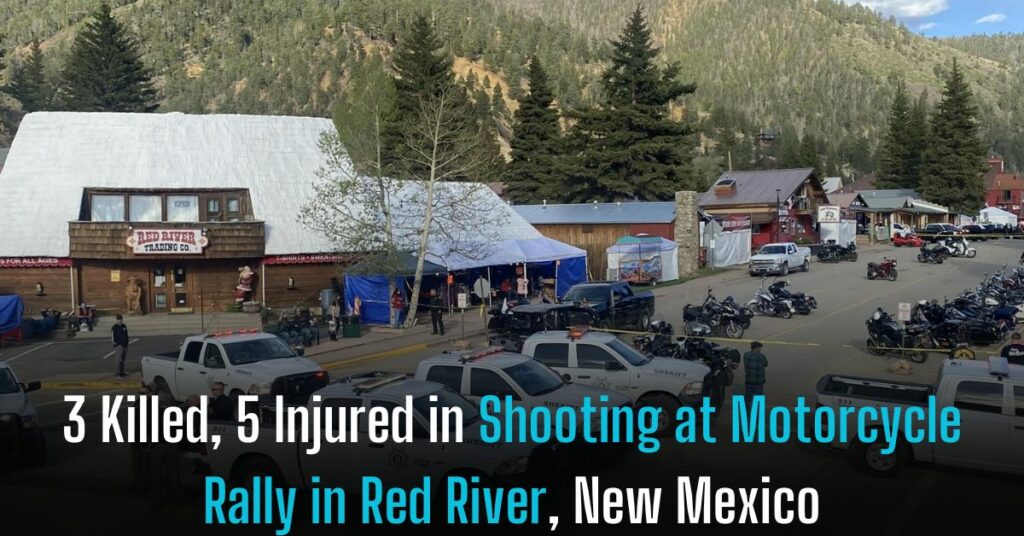 3 Killed, 5 Injured in Shooting at Motorcycle Rally in Red River, New Mexico