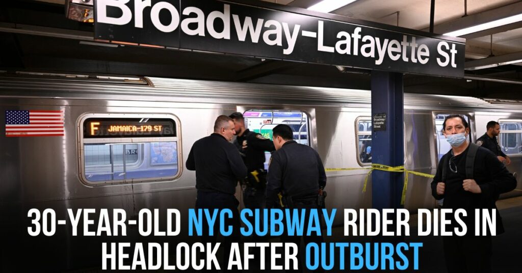 30-year-old NYC Subway Rider Dies in Headlock After Outburst