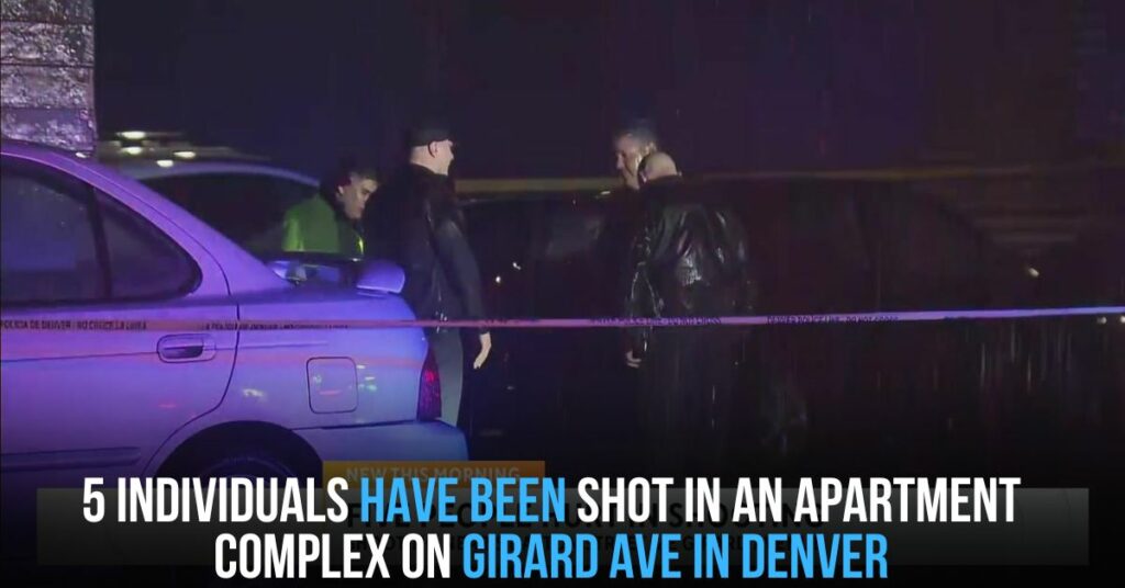 5 Individuals Have Been Shot in an Apartment Complex on Girard Ave in Denver