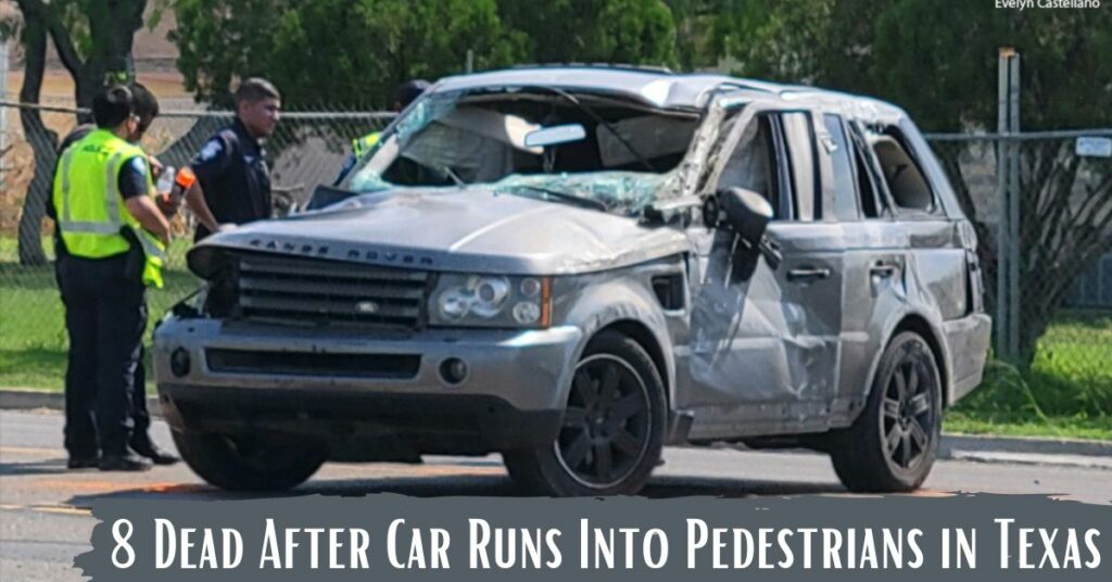 8 Dead After Car Runs Into Pedestrians in Texas