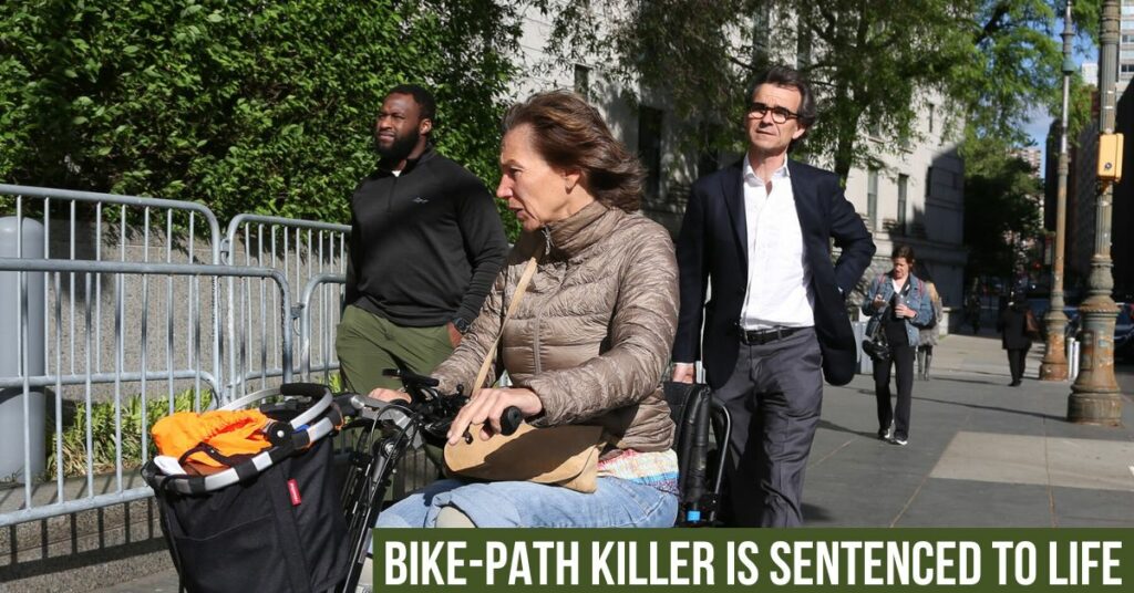 Bike-Path Killer Is Sentenced to Life