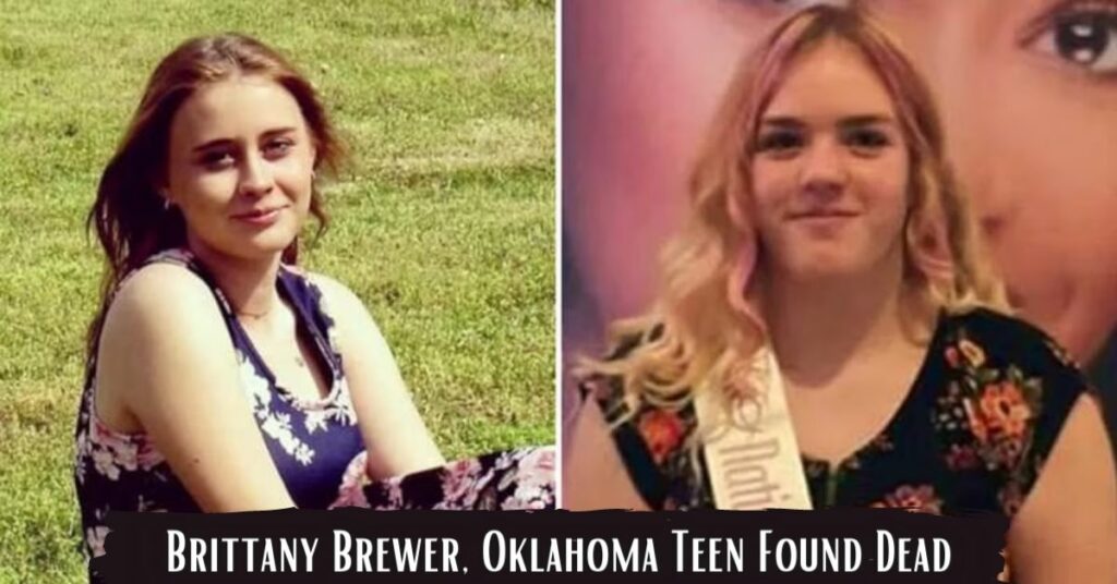 Brittany Brewer, Oklahoma Teen Found Dead