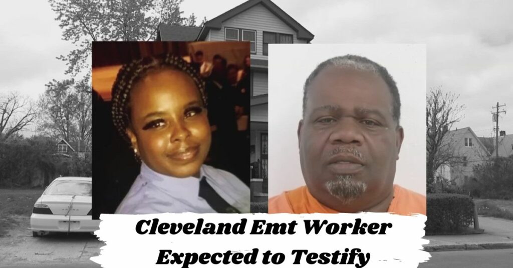 Cleveland Emt Worker Expected to Testify (1)