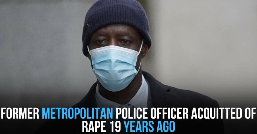 Former Metropolitan Police Officer Acquitted of Rape 19 Years Ago