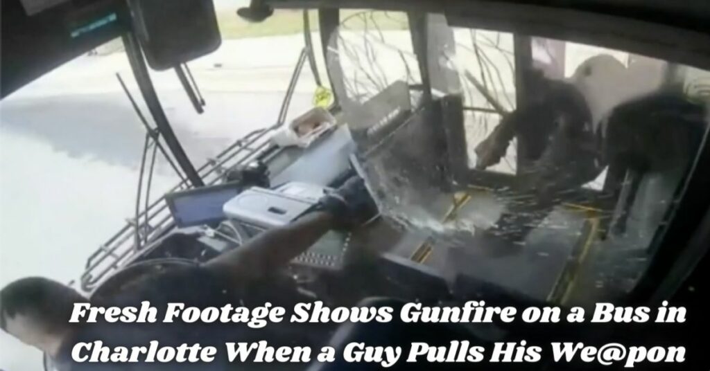 Fresh Footage Shows Gunfire on a Bus in Charlotte When a Guy Pulls His We@pon