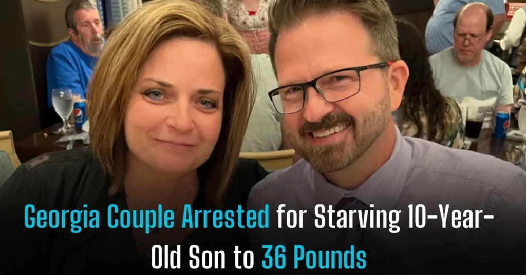 Georgia Couple Arrested for Starving 10-Year-Old Son to 36 Pounds