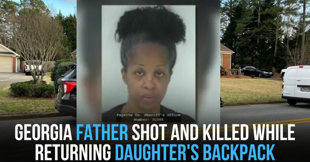 Georgia Father Shot and Killed While Returning Daughter's Backpack