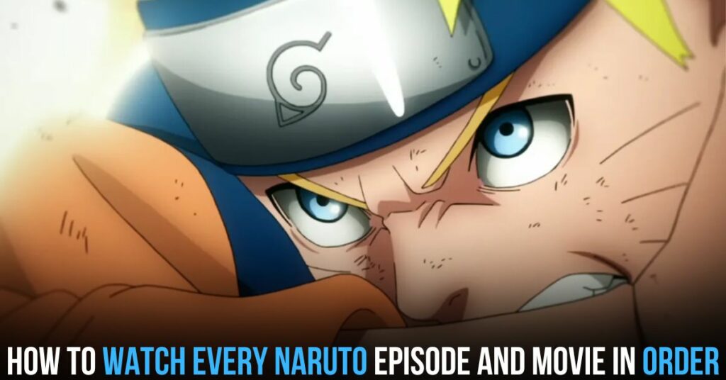 How to Watch Naruto in Chronological Order