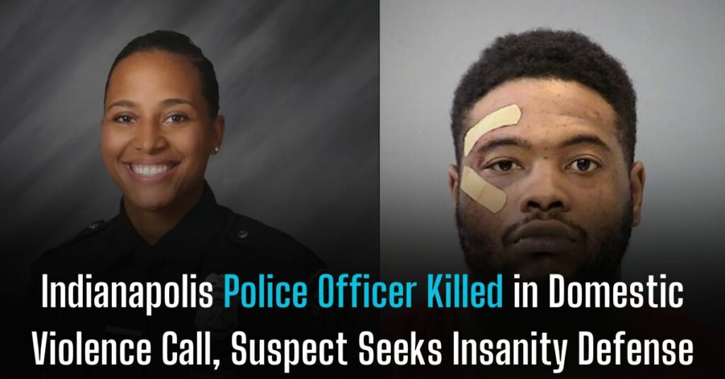 Indianapolis Police Officer Killed in Domestic Violence Call, Suspect Seeks Insanity Defense