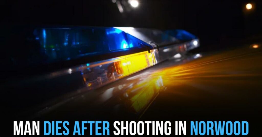 Man dies after shooting in Norwood