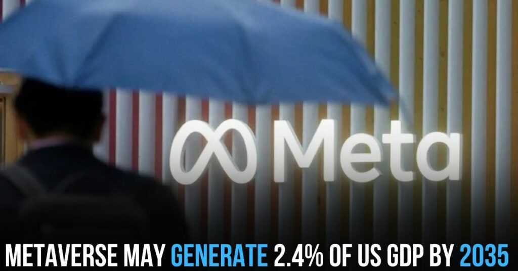 Metaverse May Generate 2.4% of US GDP by 2035