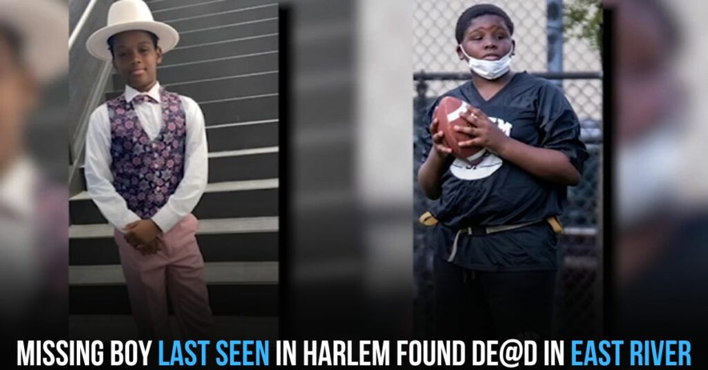 Missing Boy Last Seen in Harlem Found Dead in East River