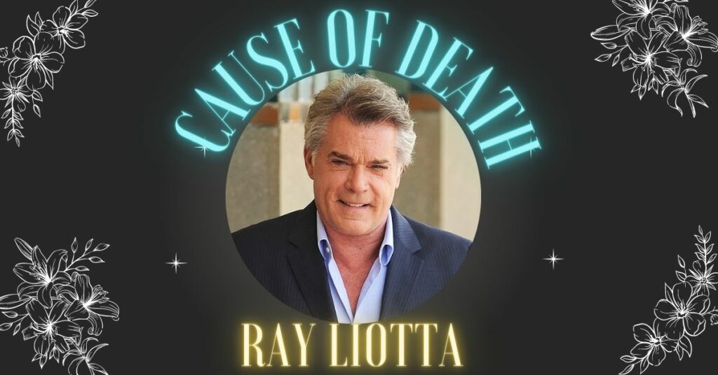 Ray Liotta's cause of death (1)