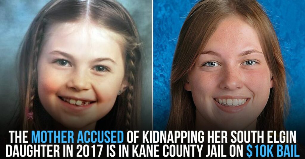 The Mother Accused of Kidnapping Her South Elgin Daughter in 2017 is in Kane County Jail on $10k Bail