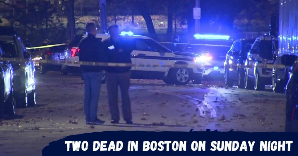 Two Dead in Boston on Sunday Night