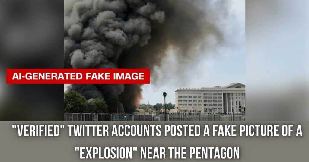 Verified Twitter Accounts Posted a Fake Picture of a Explosion Near the Pentagon