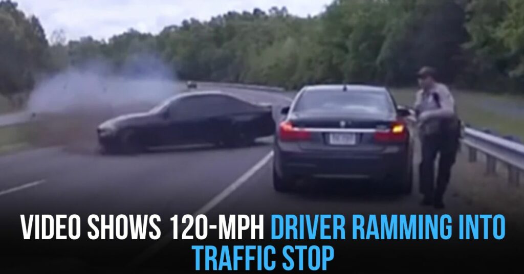 Video Shows 120-mph Driver Ramming Into Traffic Stop