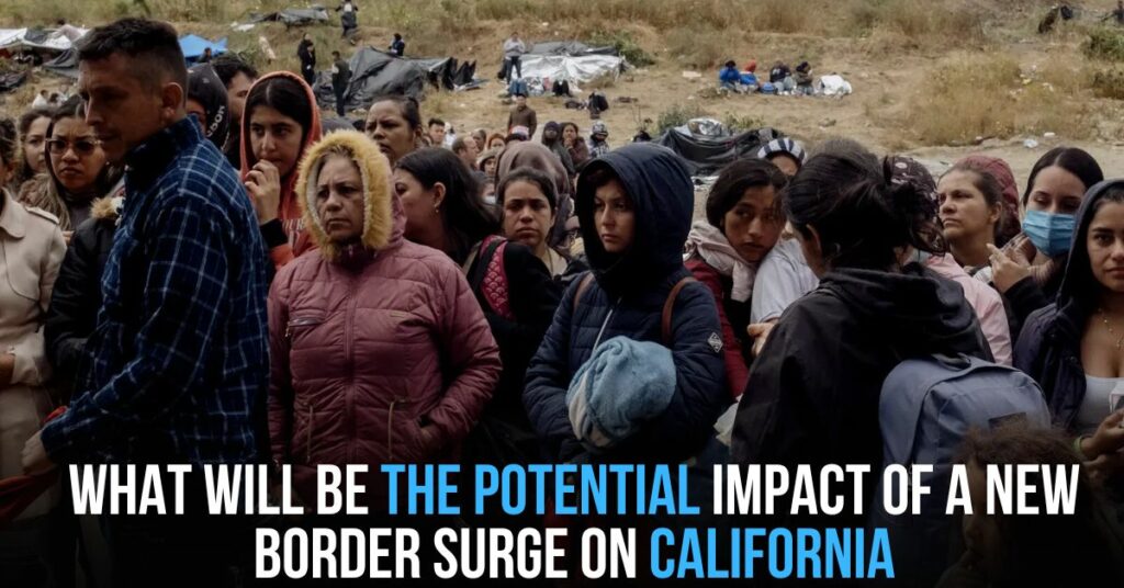 What Will Be the Potential Impact of a New Border Surge on California