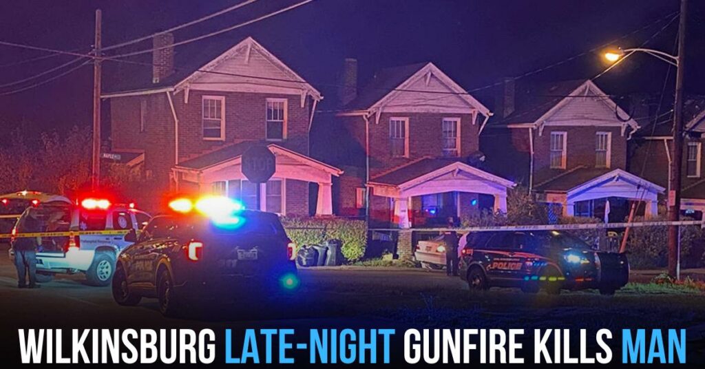 Wilkinsburg Late-night Gunfire Kills Man