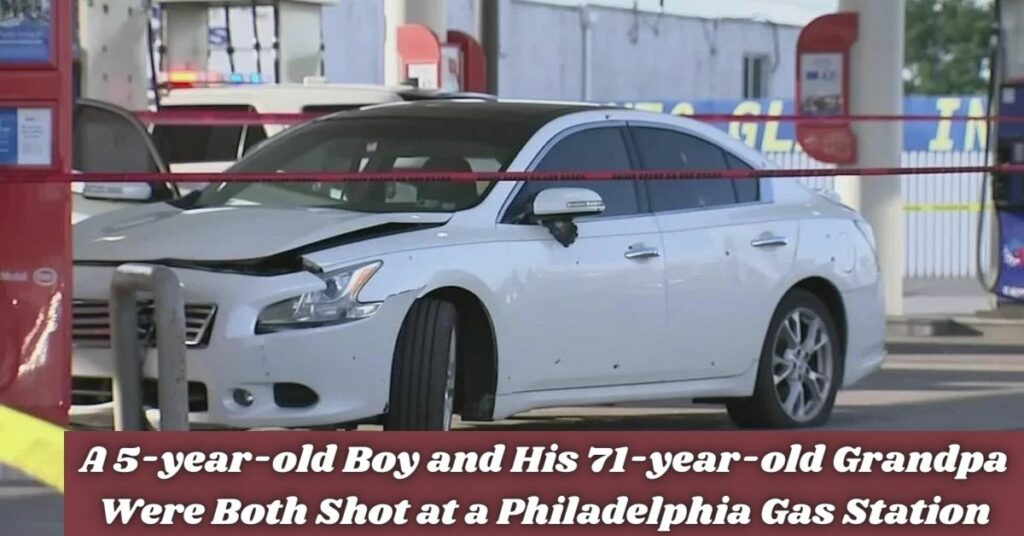 A 5-year-old Boy and His 71-year-old Grandpa Were Both Shot at a Philadelphia Gas Station