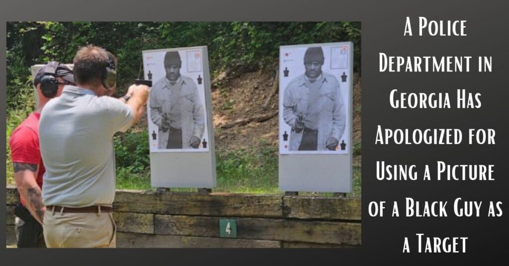 A Police Department in Georgia Has Apologized for Using a Picture of a Black Guy as a Target
