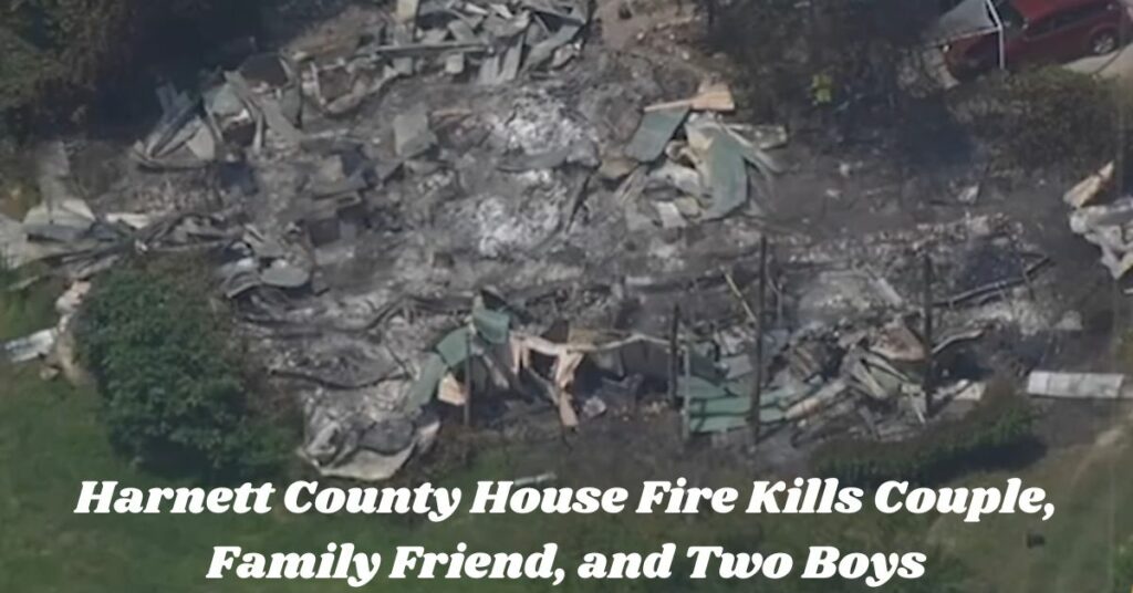 Harnett County House Fire Kills Couple, Family Friend, and Two Boys