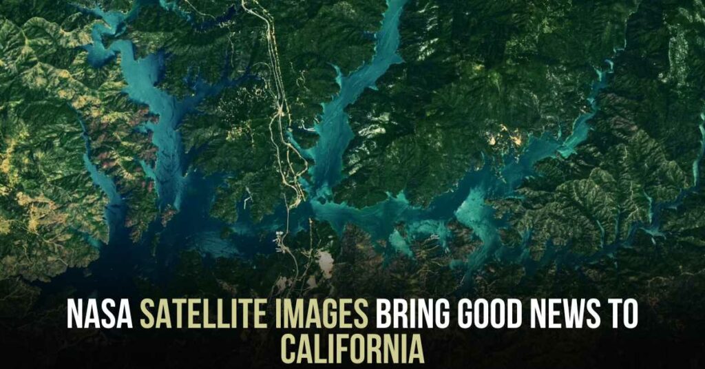 NASA Satellite Images Bring Good News to California
