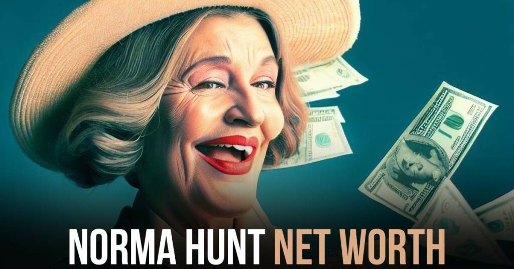 Norma Hunt Net Worth