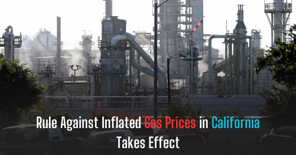 Rule Against Inflated Gas Prices in California Takes Effect