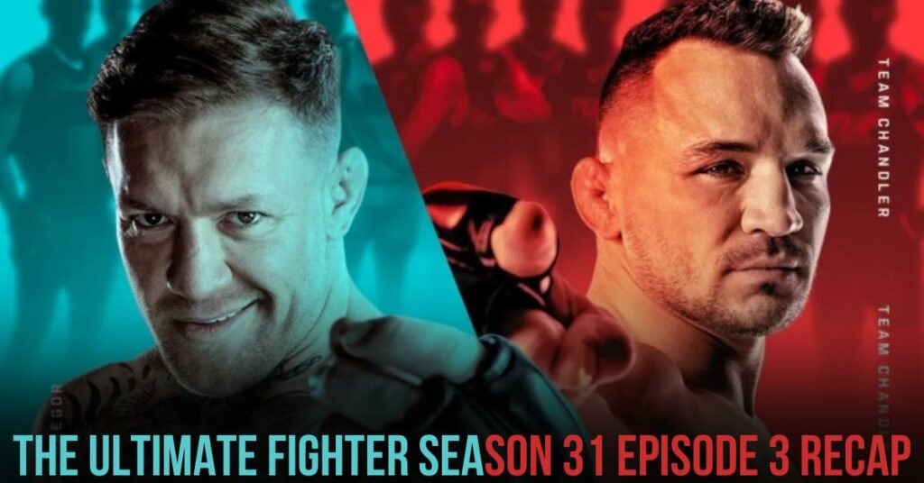 The Ultimate Fighter Season 31 Episode 3