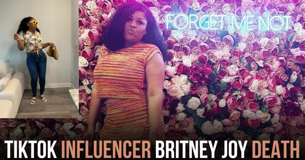 TikTok Influencer Britney Joy Death