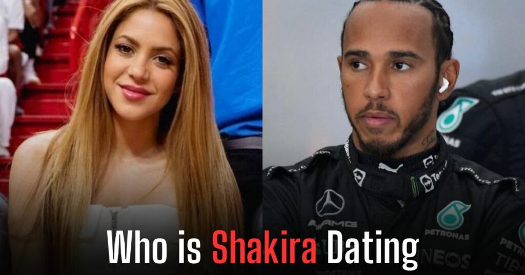 Who is Shakira Dating