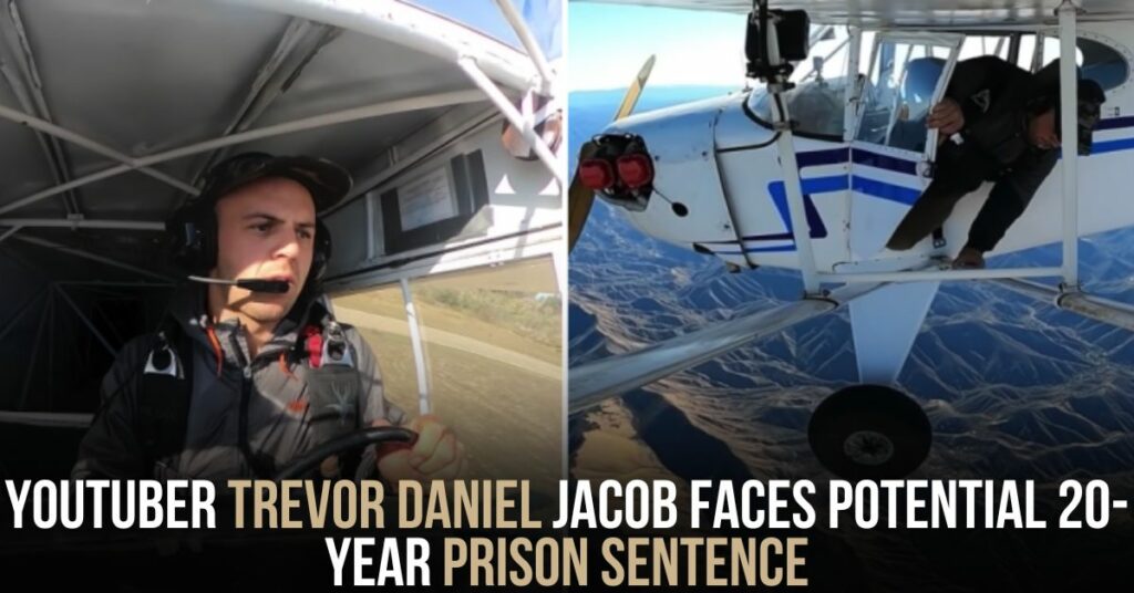 Youtuber Trevor Daniel Jacob Faces Potential 20-Year Prison Sentence