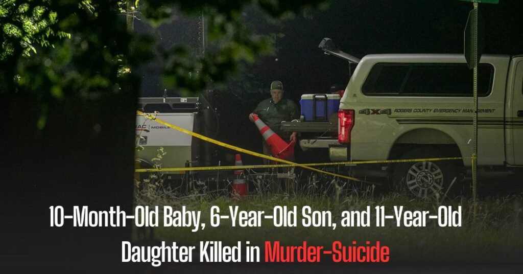 10-Month-Old Baby, 6-Year-Old Son, and 11-Year-Old Daughter Killed in Murder-Suicide