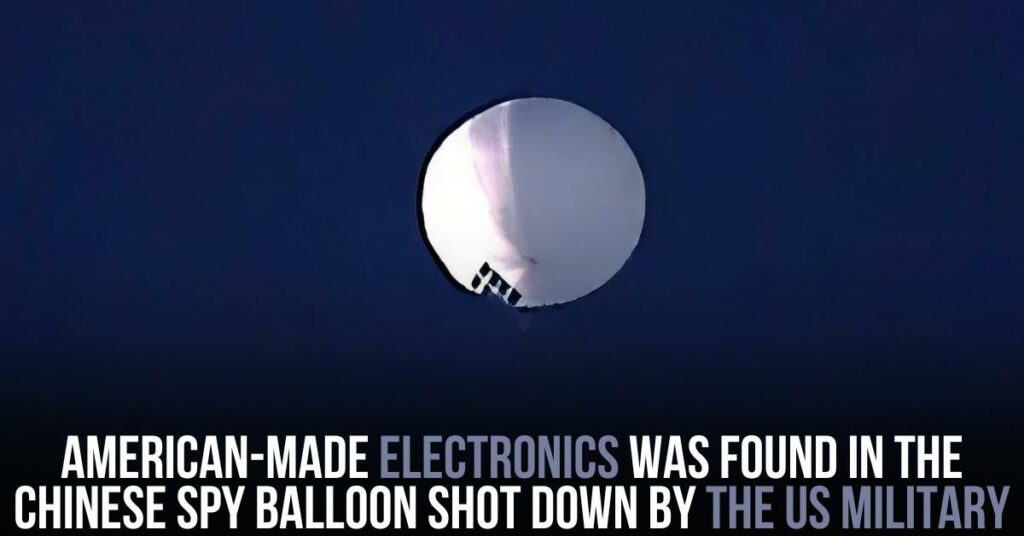 American-made Electronics Was Found in the Chinese Spy Balloon Shot Down by the US Military