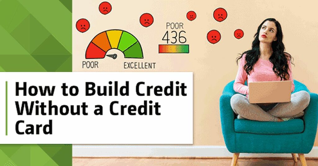 Building Credit Without a Credit Card A Step-by-Step Guide (1)