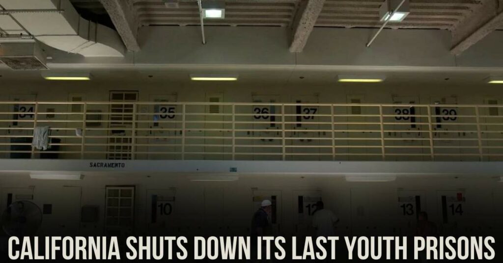 California Shuts Down its Last Youth Prisons