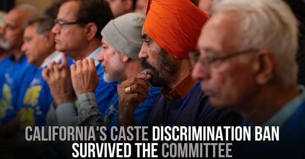 California's Caste Discrimination Ban Survived the Committee