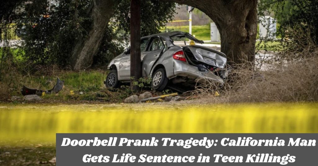 Doorbell Prank Tragedy California Man Gets Life Sentence in Teen Killings