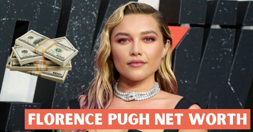 Florence Pugh Net Worth