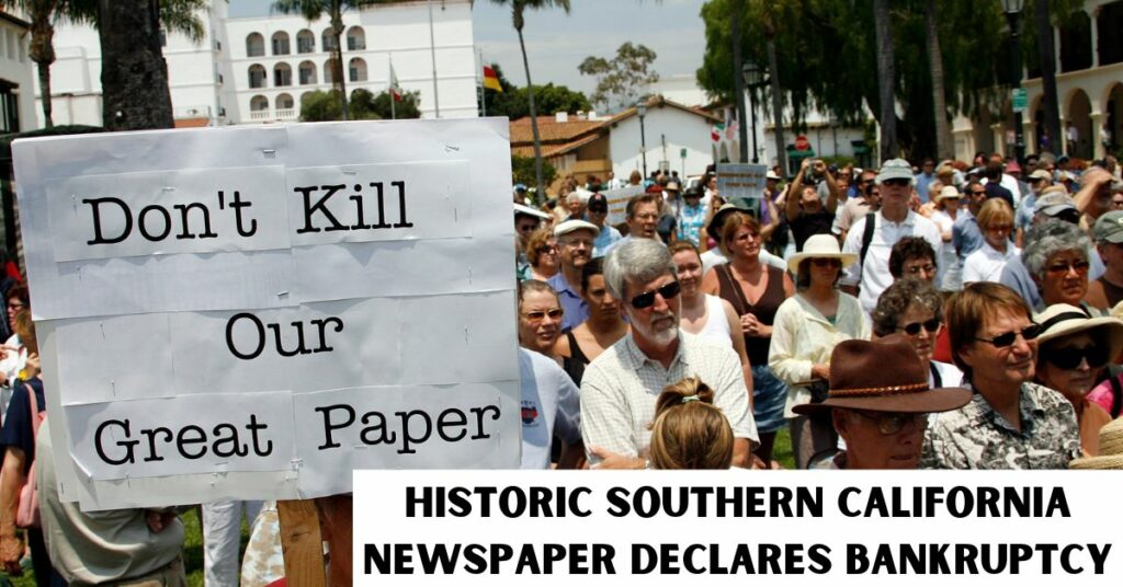 Historic Southern California Newspaper Declares Bankruptcy