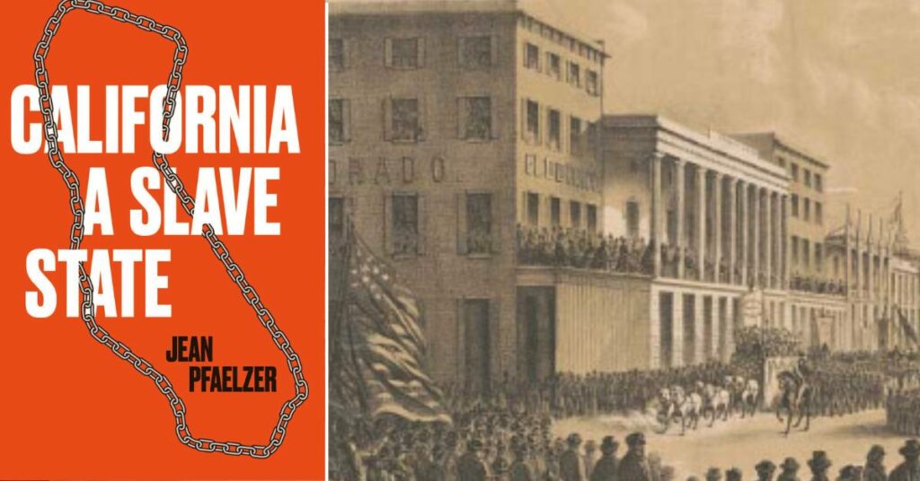 How Did California Become a Slave State