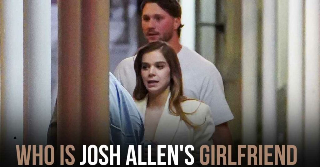 Josh Allen's Girlfriend