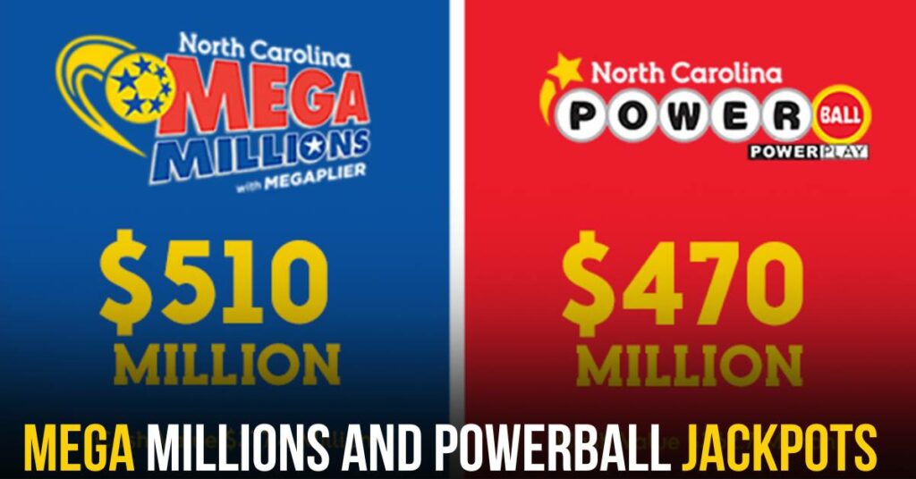 Mega Millions and Powerball Jackpots