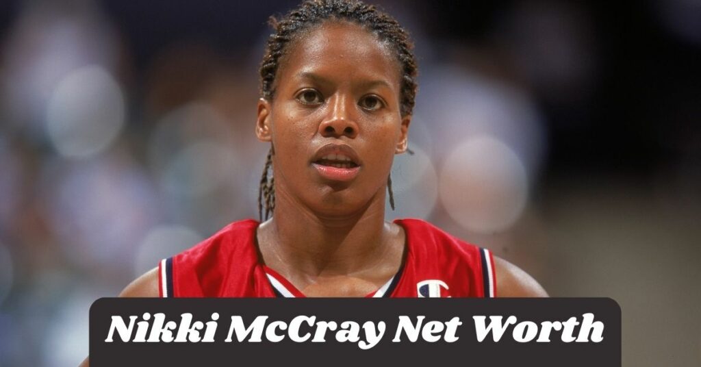 Nikki McCray Net Worth